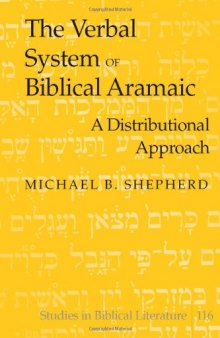 The Verbal System of Biblical Aramaic: A Distributional Approach