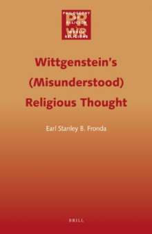 Wittgenstein's (Misunderstood) Religious Thought (Philosophy of Religion: World Religions)