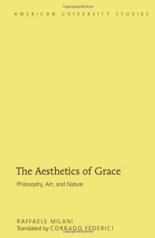 The Aesthetics of Grace: Philosophy, Art, and Nature