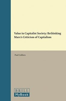 Value in Capitalist Society: Rethinking Marx’s Criticism of Capitalism