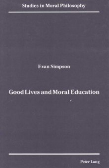 Good Lives and Moral Education