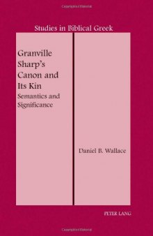 Granville Sharp's Canon and Its Kin: Semantics and Significance