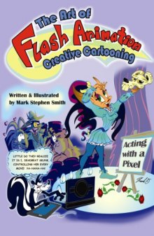 The art of flash animation : creative cartooning