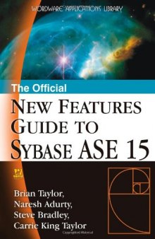 The official new features guide to Sybase ASE 15