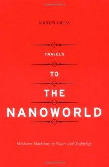 Travels to the Nanoworld: Miniature Machinery in Nature and Technology