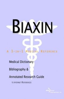 Biaxin - A Medical Dictionary, Bibliography, and Annotated Research Guide to Internet References