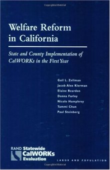 Welfare Reform in California: State and Country Implementation of CalWORKs in the First Year (RAND statewide CalWORKs evaluation)