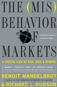 The Misbehavior of Markets: A Fractal View of Financial Turbulence  