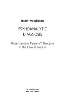 Психоаналитическая диагностика  Понимание структуры личности в клиническом процессе
