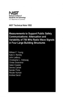 Measurements to Support Public Safety Communications: Attenuation and Variability of 750 MHz Radio Wave Signals in Four Large Building Structures
