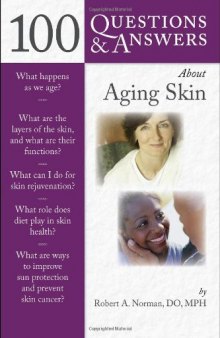 100 Questions & Answers About Aging Skin