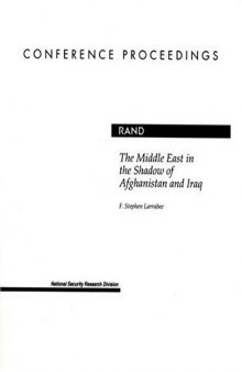 The Middle East in the Shadow of Afganistan and Iraq