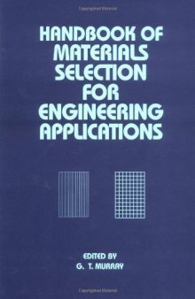 Handbook of Materials Selection for Engineering Applications (Mechanical Engineering (Marcell Dekker))