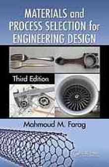 Materials and process selection for engineering design