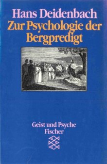 Zur Psychologie der Bergpredigt (Geist und Psyche)