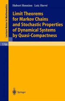 Limit Theorems for Markov Chains and Stochastic Properties of Dynamical Systems by Quasi-Compactness