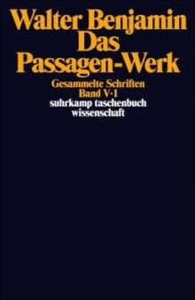 Gesammelte Schriften - Band 5: Das Passagen-Werk. 2 Teilbände  