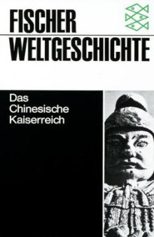 Fischer Weltgeschichte, Bd.19, Das Chinesische Kaiserreich
