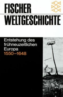 Fischer Weltgeschichte, Bd.24, Entstehung des frühneuzeitlichen Europa 1550-1648