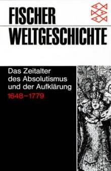 Fischer Weltgeschichte, Bd.25, Das Zeitalter des Absolutismus und der Aufklärung