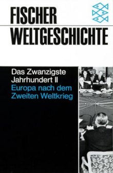 Fischer Weltgeschichte, Bd.35, Das Zwanzigste Jahrhundert II