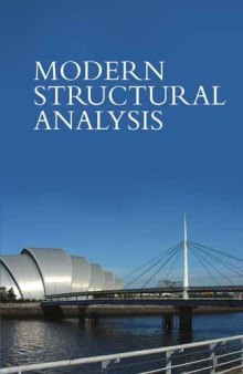 Modern structural analysis: modelling process and guidance