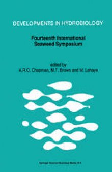 Fourteenth International Seaweed Symposium: Proceedings of the Fourteenth International Seaweed Symposium held in Brest, France, August 16–21, 1992