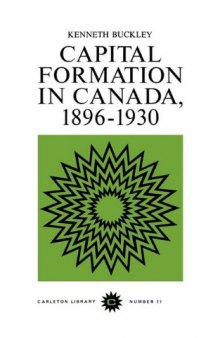 Capital Formation In Canada, 1896-1930