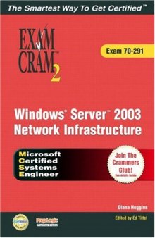 Windows Server 2003 Network Infrastructure Exam Cram 2 (Exam 70-291)