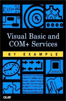 Visual Basic and COM+ Programming by Example (By Example)