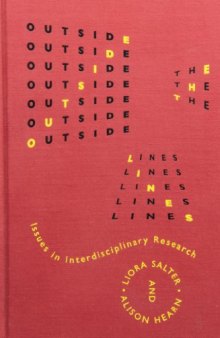 Outside the Lines: Issues in Interdisciplinary Research