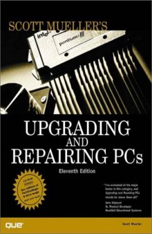 Upgrading and Repairing PCs, w. CD-ROM
