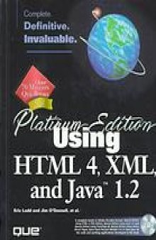 Using HTML 4, XML, and Java 1.2