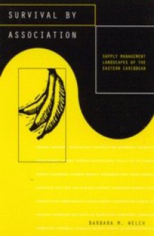 Survival by Association: Supply Management Landscapes of the Eastern Caribbean