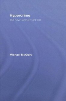 Hypercrime: The New Geometry of Harm