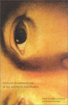 Types of Interpretation in the Aesthetic Disciplines