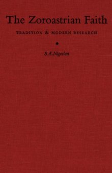 The Zoroastrian Faith: Tradition and Modern Research