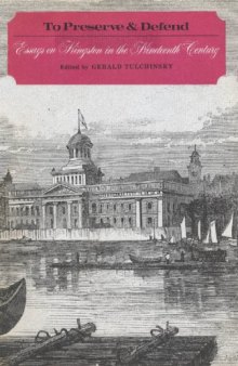 To Preserve and Defend: Essays on Kingston in the Nineteenth Century