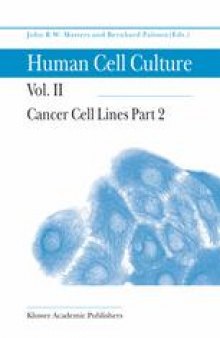 Human Cell Culture: Cancer Cell Lines Part 2