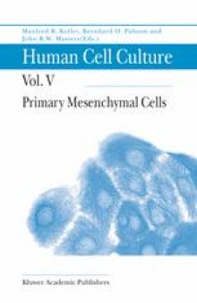 Human Cell Culture: Primary Mesenchymal Cells