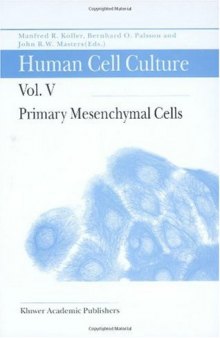 Human Cell Culture: Primary Mesenchymal Cells (Human Cell Culture, Volume 5) (v. 5)