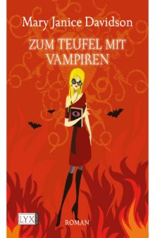 Zum Teufel mit Vampiren (Roman)  