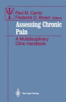 Assessing Chronic Pain: A Multidisciplinary Clinic Handbook