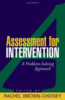 Assessment for Intervention: A Problem-Solving Approach (The Guilford School Practitioner Series)