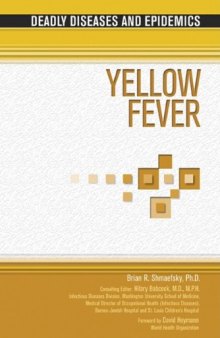 Yellow Fever (Deadly Diseases and Epidemics)