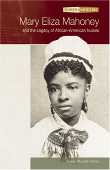 Mary Eliza Mahoney and the legacy of African American nurses