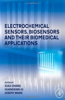 Electrochemical Sensors, Biosensors, Biosensors and their Biomedical Applications