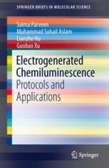 Electrogenerated Chemiluminescence: Protocols and Applications