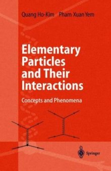 Elementary Particles and Their Interactions: Concepts and Phenomena