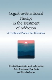 Cognitive-Behavioural Therapy in the Treatment of Addiction: A Treatment Planner for Clinicians